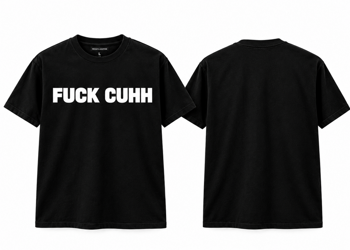 FUCK CUHH TEE